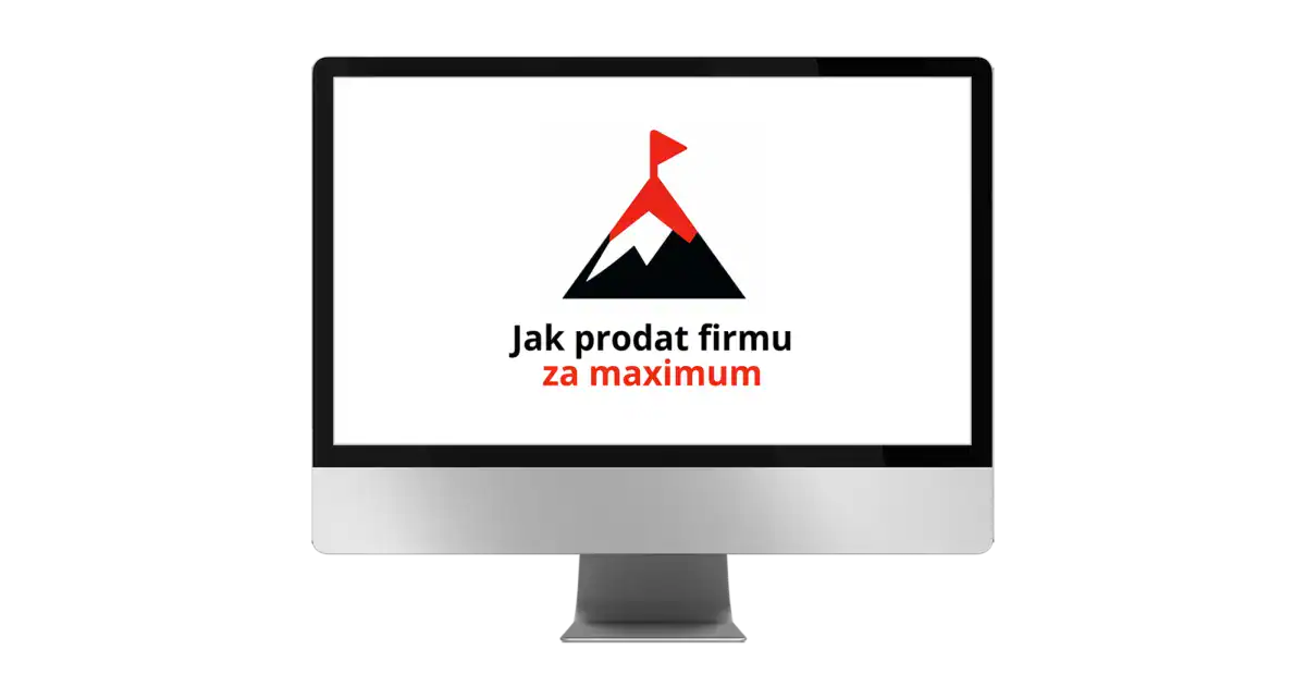 Jak prodat firmu za maximum: Kompletní průvodce Jak prodat firmu za maximum: Kompletní průvodce